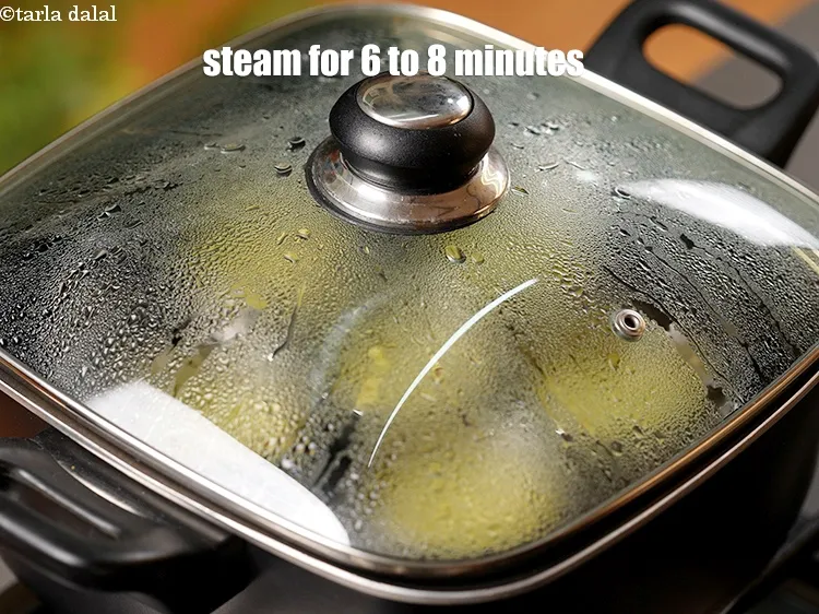 Step 17 – Steam them in a steamer for 6 to 8 minutes or till they are cooked.