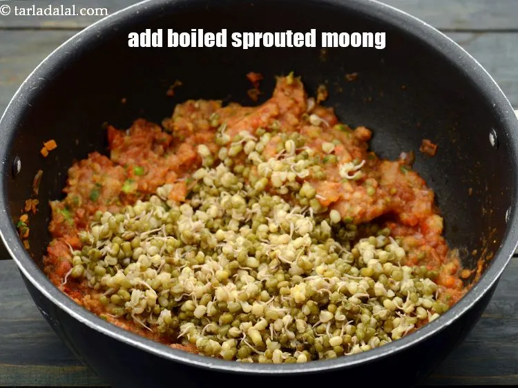 Step 22 – Add the 1 1/4 cups&nbsp;<a href="https://www.tarladalal.com/glossary-boiled-sprouted-moong-boiled-sprouted-mung-boiled-mung-sprouts-1666i">boiled sprouted moong (whole green gram)</a>.