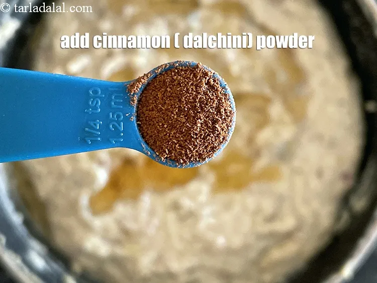 Step 18 – Add&nbsp;<meta charset="UTF-8" />1/4 tsp&nbsp;<a href="glossary-cinnamon-powder-dalchini-powder-850i">cinnamon (dalchini) powder</a>.