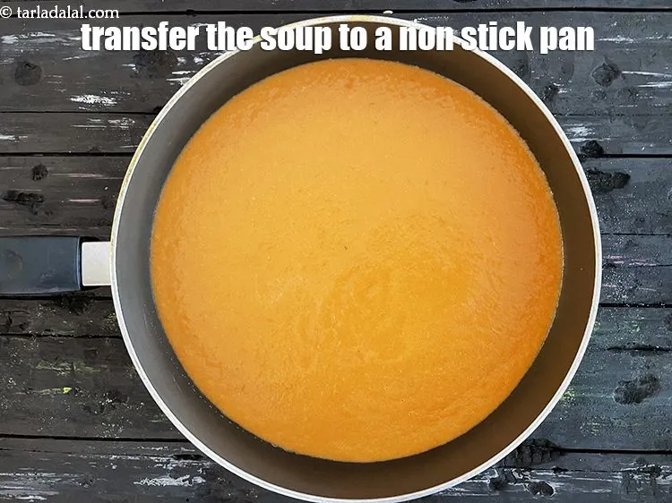 Step 20 – Transfer the soup into a deep non-stick pan.