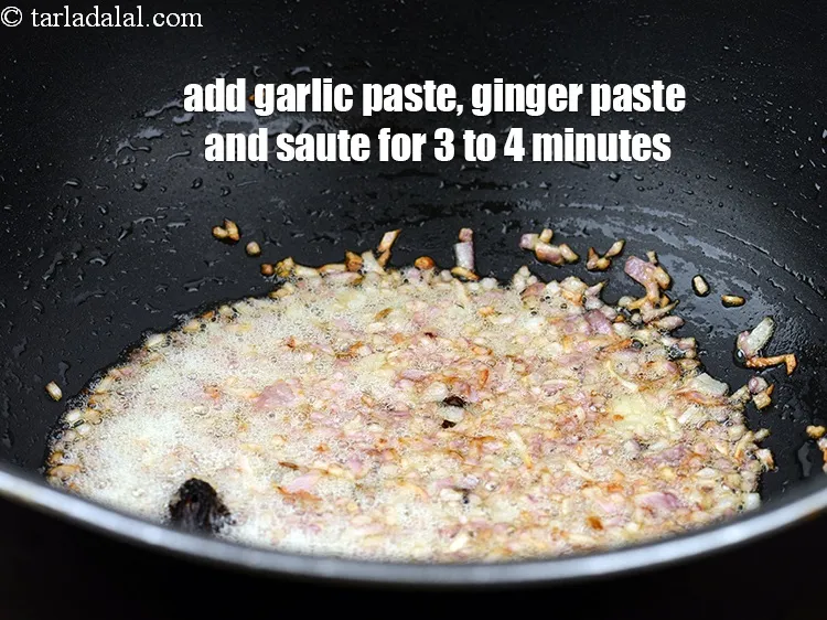 Step 18 – Add <a href="https://www.tarladalal.com/glossary-garlic-paste-lehsun-ki-paste-lahsun-ki-paste-350i">garlic (lehsun) paste</a>,&nbsp;<a href="https://www.tarladalal.com/glossary-ginger-paste-adrak-ki-paste-457i">ginger (adrak) paste</a> and saute on medium flame for 3 …