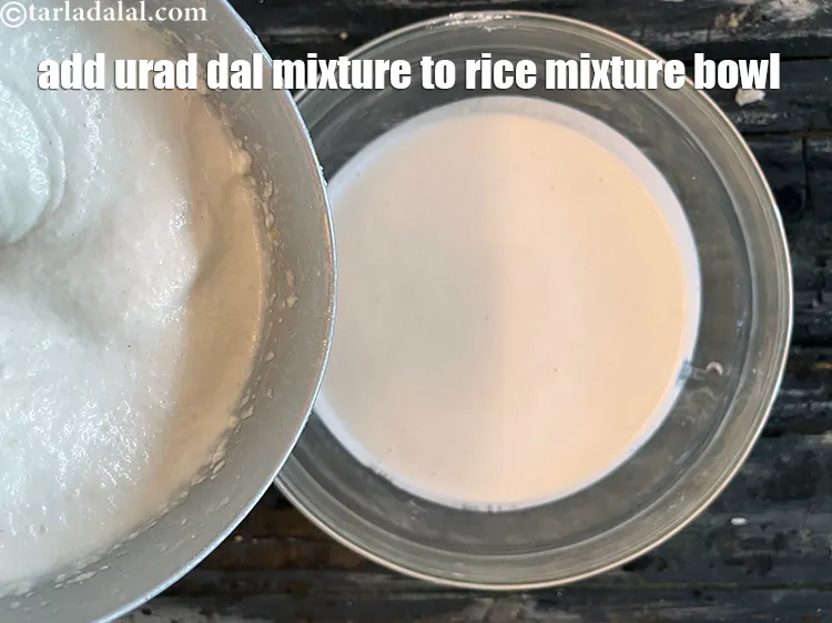 Step 23 – <meta charset="UTF-8" />Add this urad dal mixture to the bowl containing rice mixture.