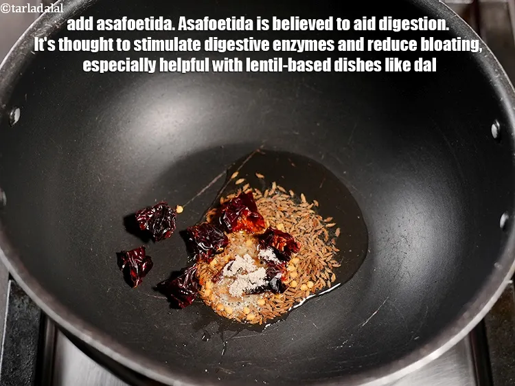 Step 18 – Add &frac14; tsp <a href="https://www.tarladalal.com/glossary-asafoetida-hing-113i">asafoetida (hing)</a>. Asafoetida is believed to aid digestion. It&#39;s thought to …