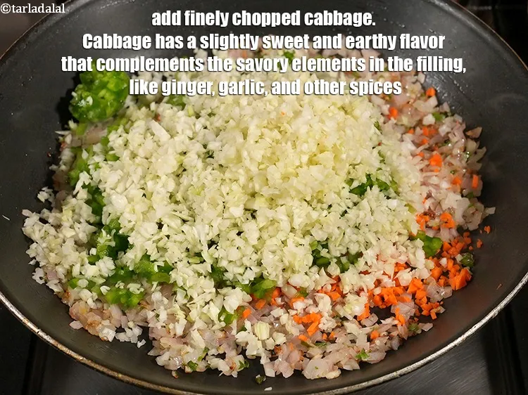 Step 18 – Add 1 cup finely <a href="https://www.tarladalal.com/glossary-chopped-cabbage-781i">chopped cabbage</a>. Cabbage has a slightly sweet and earthy flavor …