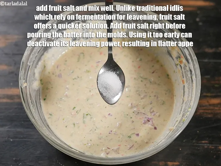 Step 19 – Add 1 tsp&nbsp;<a href="https://www.tarladalal.com/glossary-fruit-salt-420i">fruit salt</a> and mix well. Unlike traditional idlis which rely on fermentation …