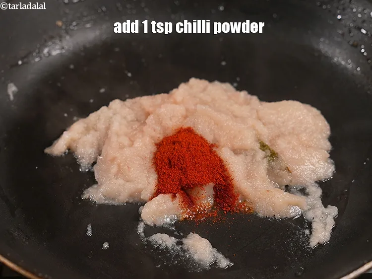 Step 18 – Add the chilli powder.