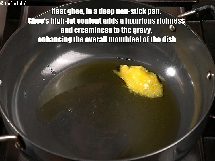 Step 18 – Heat 2 tbsp <a href="https://www.tarladalal.com/glossary-ghee-245i">ghee</a>, in a deep non-stick pan. Ghee's high-fat content adds a …