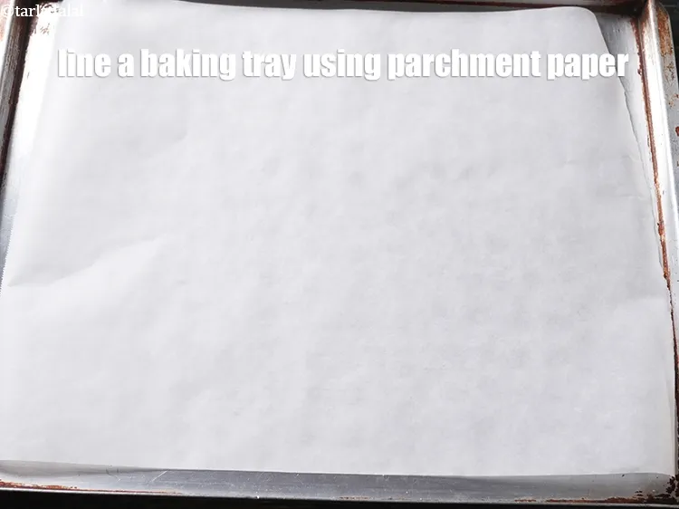 Step 17 – Line a baking tray using a parchment paper.
