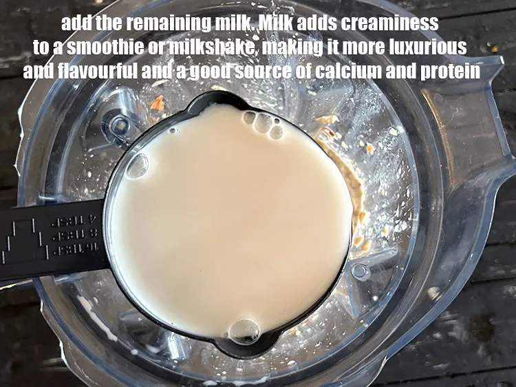 Step 30 – <html><head><meta charset="UTF-8"></head><body><p>Add the remaining 1¼ cups of milk.&nbsp;Milk can add creaminess to a smoothie, making …