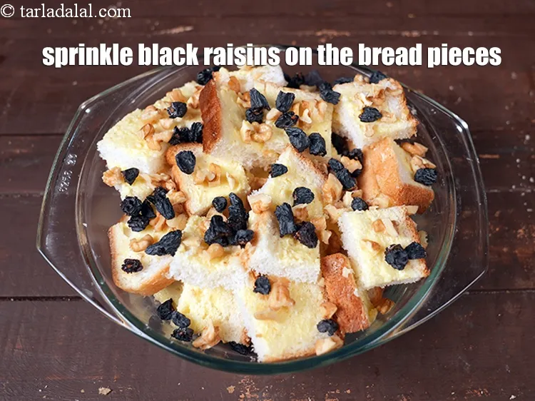 Step 18 – <p>Sprinkle 2 tbsp black raisins on the bread pieces.</p>