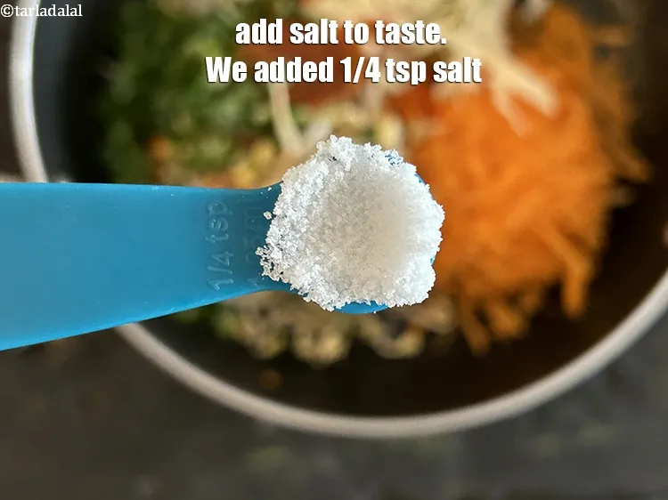 Step 19 – Add salt to taste. We added 1/4th&nbsp;tsp salt.
