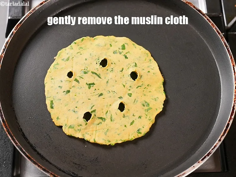 Step 21 – Gently remove the muslin cloth.