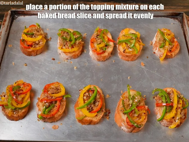 Step 19 – Place a portion of the topping mixture on each baked bread slice and spread it …