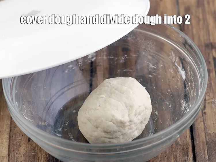Step 23 – Cover the dough with a lid or wet muslin cloth and keep aside for 30 …