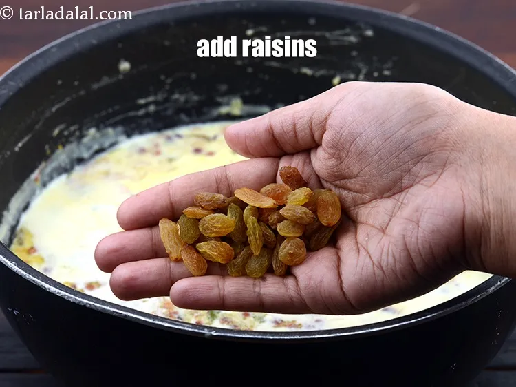 Step 25 – Never add raisins in the beginning or they might curdle the milk, always add them …