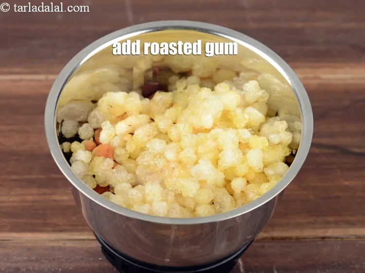 Step 19 – Add the roasted gum.