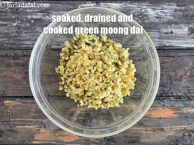 Step 20 – In a bowl put the&nbsp;<a href="glossary-green-moong-dal-split-green-gram-hari-mung-dal-522i">green moong dal (split green gram)</a>&nbsp;, soaked for 3 hours …