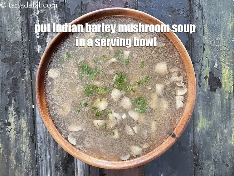 Step 33 – Put <strong>mushroom soup with barely | Indian barley mushroom soup | healthy&nbsp;barley mushroom soup |&nbsp;</strong>in …