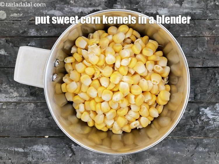 Step 6 – Put the sweet corn kernels in a blender.