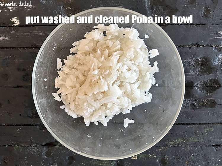 Step 20 – Put washed poha&nbsp;in a bowl.