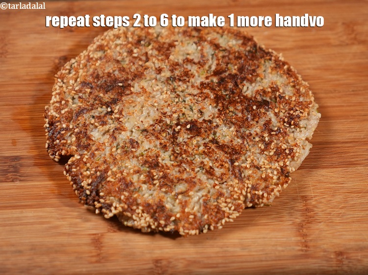 Step 20 – Repeat steps 2 to 6 to make 1 more handvo.