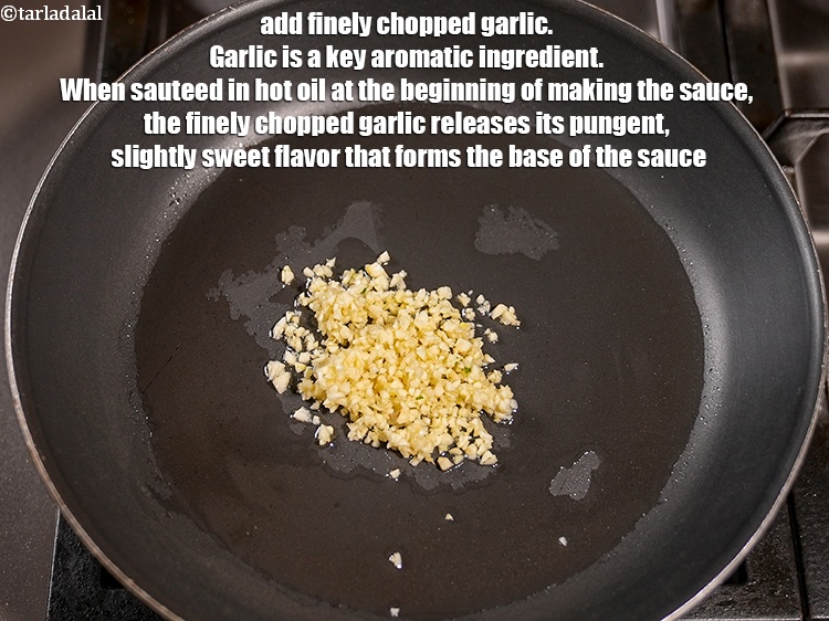 Step 19 – Add 2 tbsp finely <a href="https://www.tarladalal.com/glossary-chopped-garlic-790i">chopped garlic (lehsun)</a>. Garlic is a key aromatic ingredient. When …
