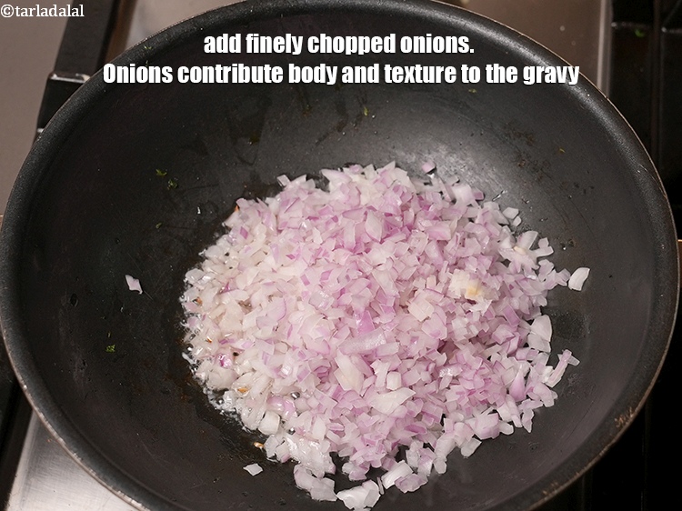 Step 20 – Add 1 cup finely chopped onions. Onions contribute body and texture to the gravy.
