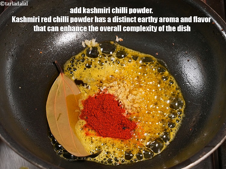 Step 20 – Add 1 tsp kashmiri chilli powder. Kashmiri red chilli powder has a distinct earthy aroma …