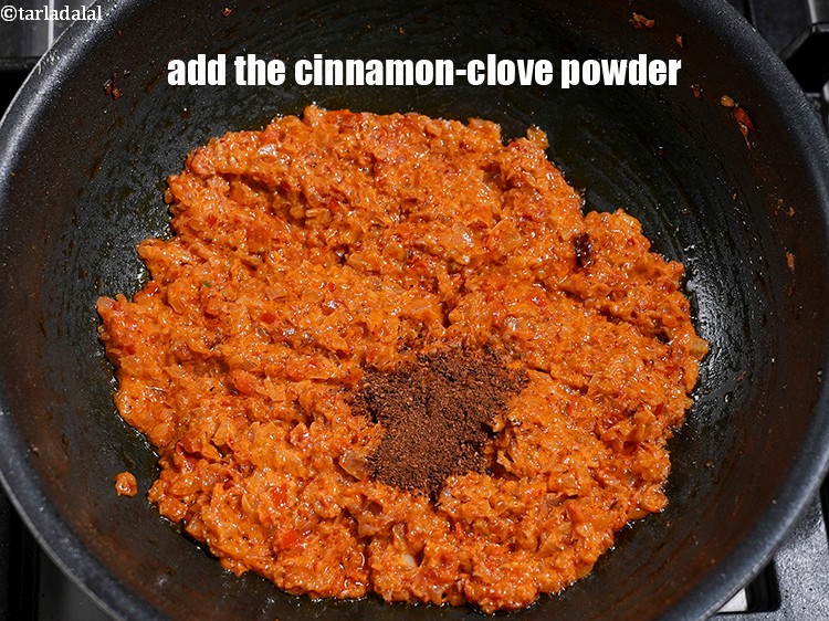 Step 20 – Add the cinnamon-clove powder.