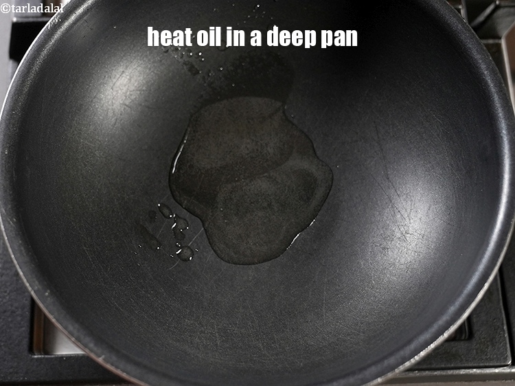 Step 20 – Heat 2 tsp oil in a deep pan.