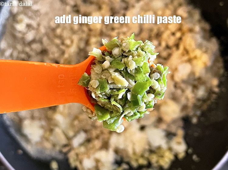 Step 36 – Add&nbsp;<meta charset="UTF-8" />1 1/2 tsp&nbsp;<a href="glossary-ginger-green-chilli-paste-adrak-mirch-ki-paste-adrak-mirchi-paste-139i">ginger-green chilli paste</a>.