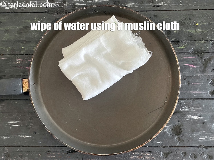 Step 21 – Wipe it off gently using a muslin cloth.