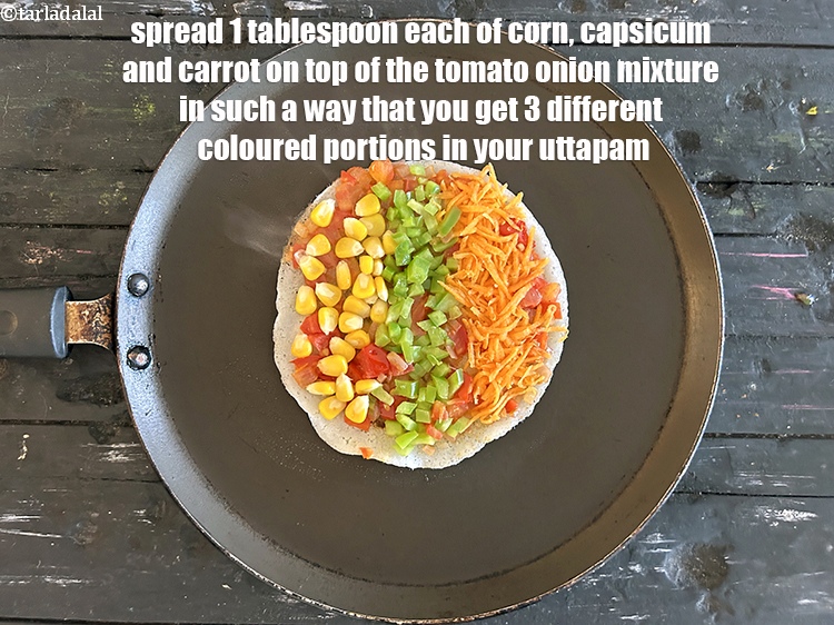 Step 28 – Spread 1 tablespoon each &nbsp;of corn, capsicum and carrot on top of this tomato onion …