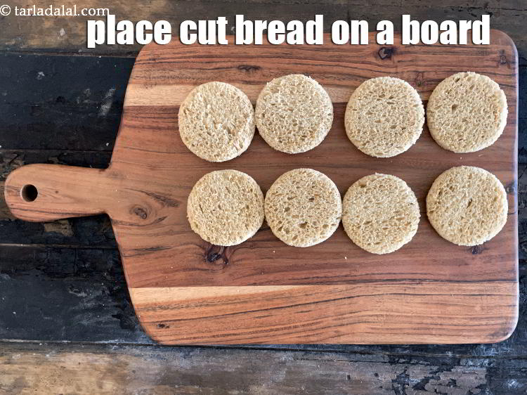 Step 19 – Place each round bread slice on a board.