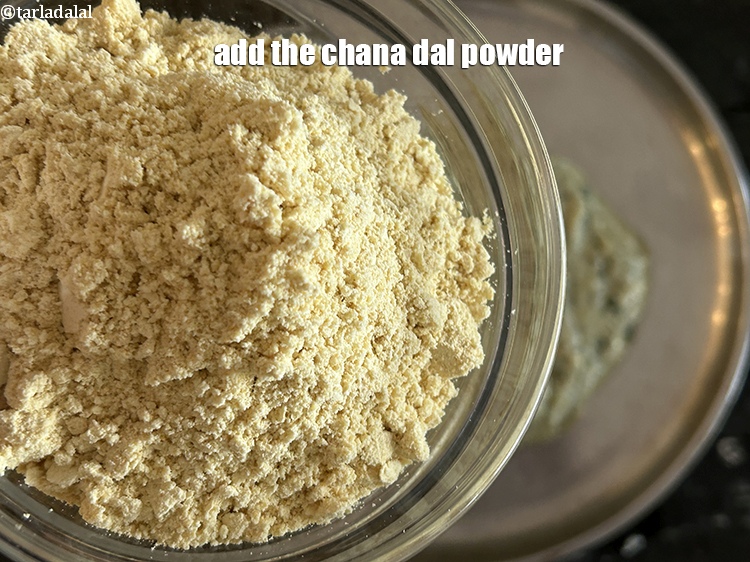 Step 27 – Add&nbsp;the chana dal powder.