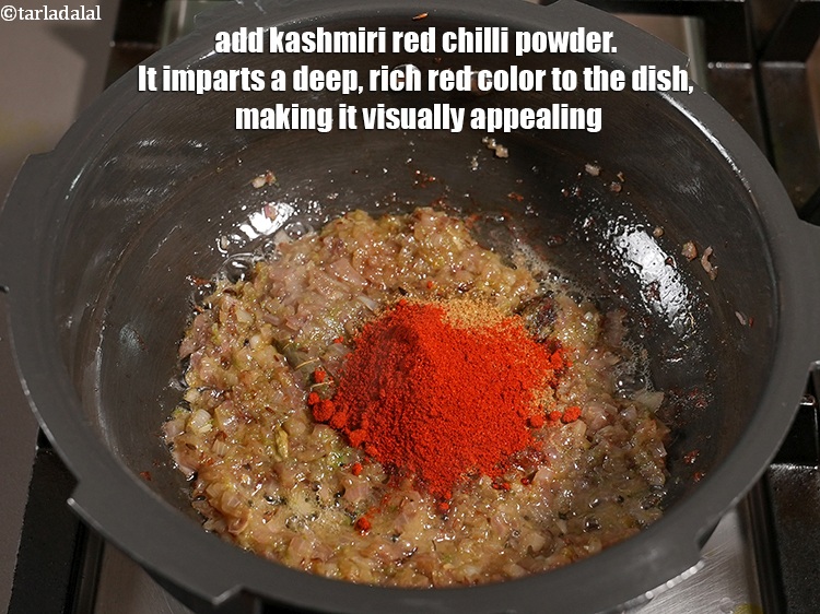 Step 21 – Add &frac12; tbsp <a href="https://www.tarladalal.com/glossary-kashmiri-red-chilli-powder-kashmiri-mirch-powder-2684i">kashmiri red chilli powder</a>. It imparts a deep, rich red color …