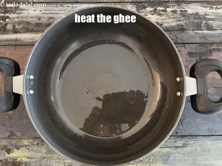 Step 23 – <meta charset="UTF-8" />Heat 1 tbls ghee in a deep non-stick kadhai.