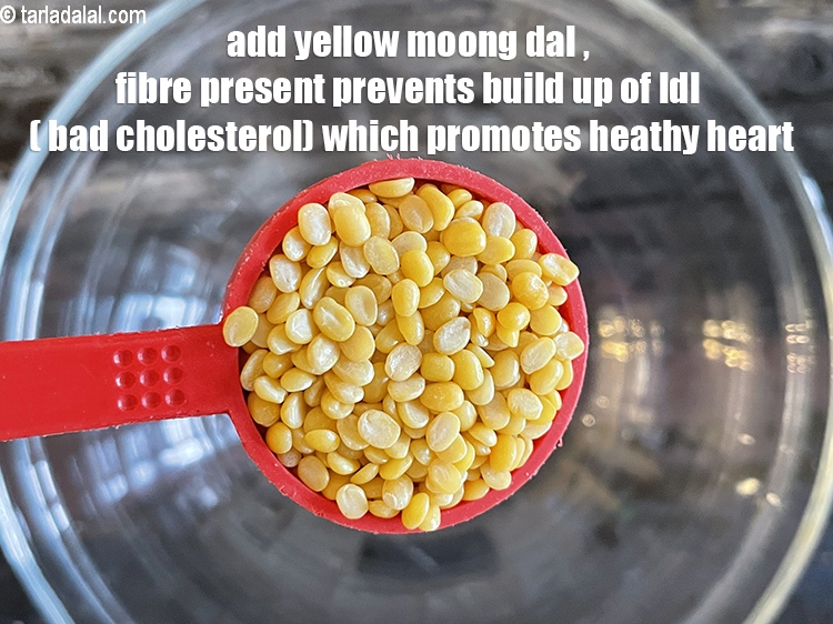Step 3 – In a bow put&nbsp;<meta charset="UTF-8" />2 1/2 tbsp&nbsp;<a href="glossary-yellow-moong-dal-split-yellow-gram-peeli-moong-dal-488i">yellow moong dal (split yellow gram)</a>.&nbsp;The fibre …