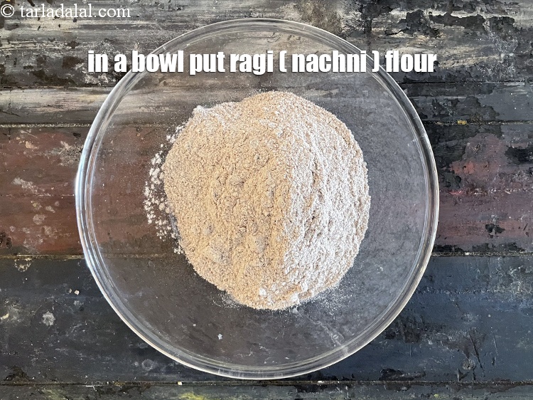 Step 4 – In a bowl put&nbsp;<!--%3Cmeta%20charset%3D%22UTF-8%22%20%2F%3E-->1 cup&nbsp;<a href="glossary-ragi-flour-nachni-flour-nachni-ka-atta-red-millet-flour-1115i">ragi (nachni / red millet) flour</a>.