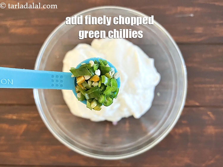 Step 10 – Add&nbsp;1/2 tsp&nbsp;finely&nbsp;<a href="glossary-chopped-green-chilli-820i">chopped green chillies</a>.