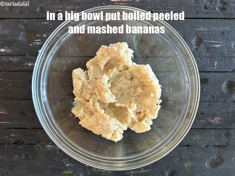 Step 16 – In a bowl put&nbsp;<meta charset="UTF-8" />1 cup&nbsp;<a href="glossary-boiled-peeled-and-mashed-raw-banana-2357i">boiled peeled and mashed raw banana</a>.