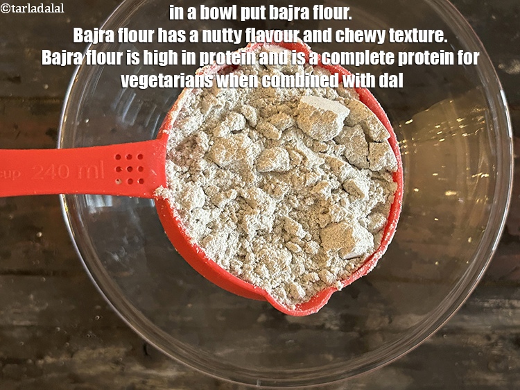 Step 4 – in a deep bowl put&nbsp;<meta charset="UTF-8" />1 cup&nbsp;<a href="glossary-bajra-flour-bajra-ka-atta-bajre-ka-atta-176i">bajra (black millet) flour</a>.&nbsp;Bajra flour has a …