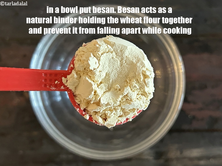 Step 3 – To make <strong>dhokli (flat dumplings)</strong>, in a bowl put&nbsp;<meta charset="UTF-8" />3 tbsp&nbsp;<a href="glossary-besan-chana-dal-flour-bengal-gram-flour-952i">besan (bengal gram …