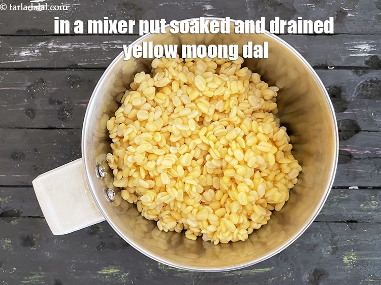Step 10 – In a mixer put&nbsp;<meta charset="UTF-8" />1/2 cup&nbsp;<a href="glossary-yellow-moong-dal-split-yellow-gram-peeli-moong-dal-488i">yellow moong dal (split yellow gram)</a>&nbsp;, soaked&nbsp;and drained.