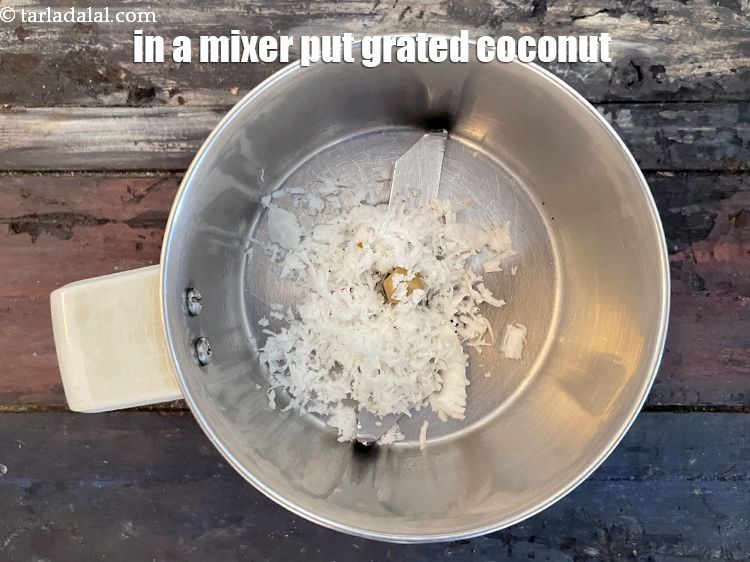 Step 3 – In a mixer put&nbsp;<!--%3Cmeta%20charset%3D%22UTF-8%22%20%2F%3E-->2 tbsp&nbsp;<a href="glossary-grated-coconut-852i">grated coconut</a>.