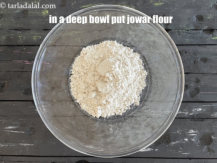 Step 4 – In a deep bowl put&nbsp;<meta charset="UTF-8" />1/2 cup&nbsp;<a href="glossary-jowar-flour-jowar-ka-atta-white-millet-flour-sorghum-flour-483i">jowar (white millet) flour</a>.