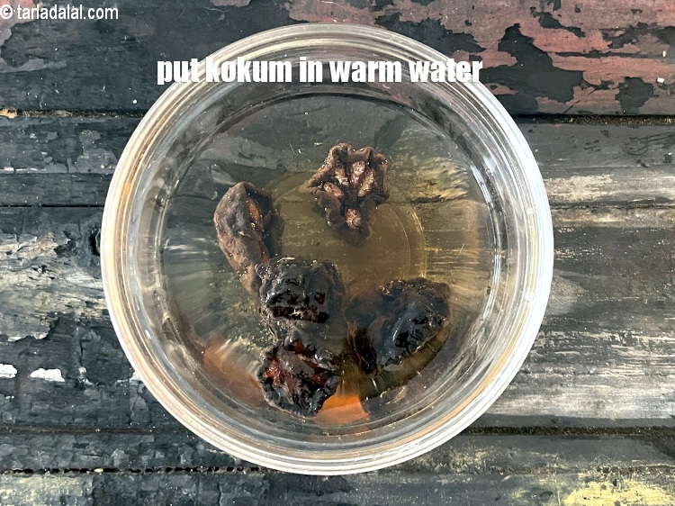 Step 3 – Put kokum in warm water.