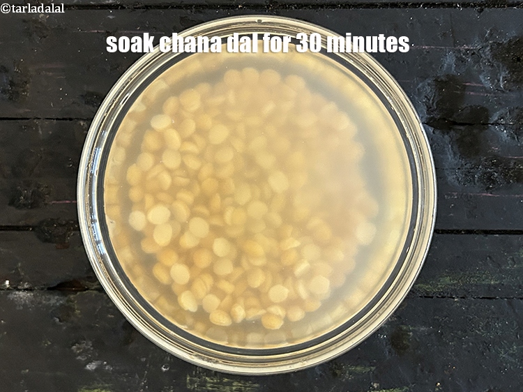 Step 4 – Soak chana dal for 30 minutes. We will soak 1/4 cup chana dal to get …