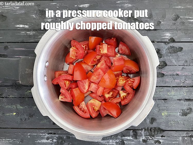 Step 3 – In a pressure cooker put&nbsp;<meta charset="UTF-8" />2 cups&nbsp;roughly&nbsp;<a href="glossary-chopped-tomatoes-779i">chopped tomatoes</a>.
