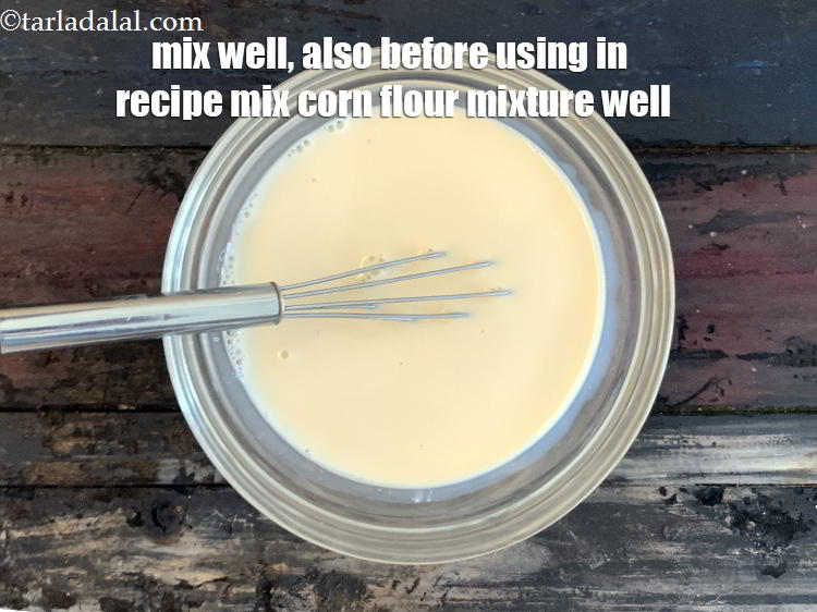 Step 5 – Mix well. Just before you add the corn flour milk mixture to the recipe, mix …